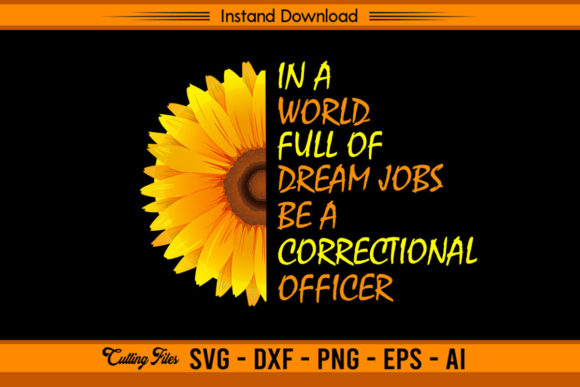 Funny Sunflower Correctional Officer Design Review