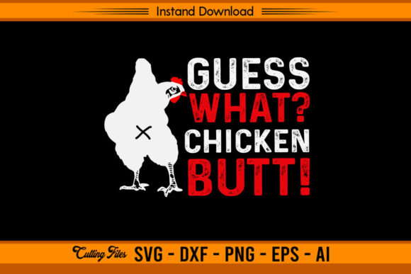 Review: Funny Guess What Chicken Butt Design